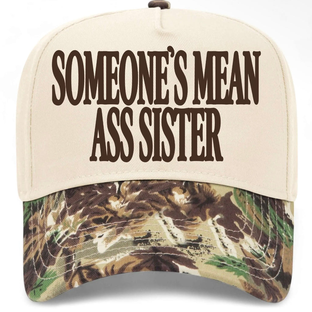 ✨PREORDER | ETA 2 WEEKS✨ Someone’s Mean A** Sister Hat (4 Colors)
