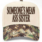 ✨PREORDER | ETA 2 WEEKS✨ Someone’s Mean A** Sister Hat (4 Colors)
