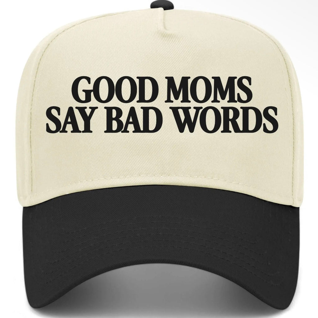 ✨PREORDER | ETA 2 WEEKS✨ Good Moms Say Bad Words Hat (2 Colors)