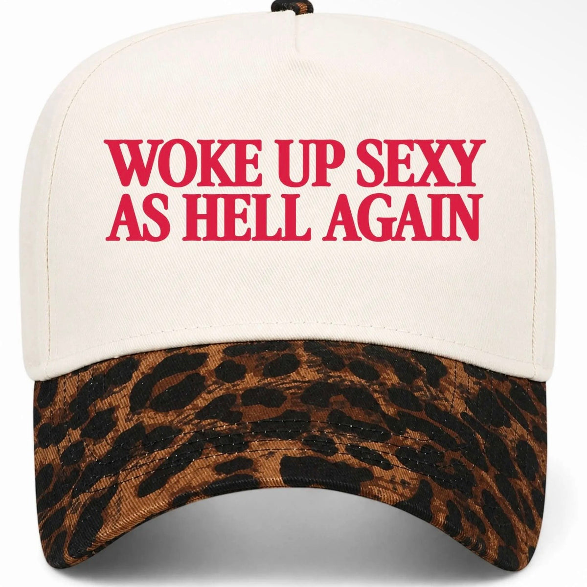 ✨PREORDER | ETA 2 WEEKS✨ Woke Up Sexy As Hell Again Hat (4 Colors)
