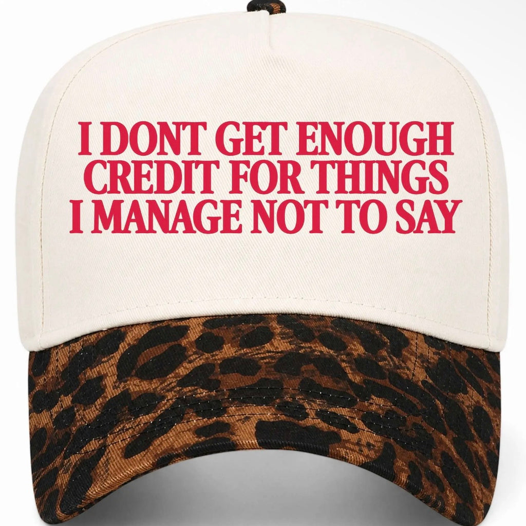 ✨PREORDER | ETA 2 WEEKS✨ I Don’t Get Enough Credit Hat (4 Colors)